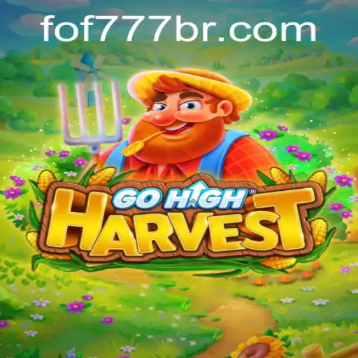 GoHighHarvest: A New Gaming Sensation with FOF777